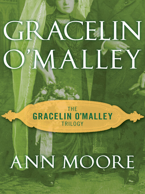 Title details for Gracelin O'Malley by Ann Moore - Available